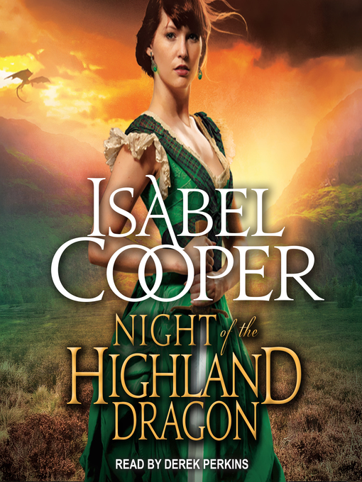 Title details for Night of the Highland Dragon by Isabel Cooper - Available